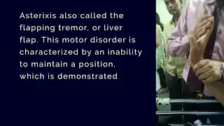 Flapping Tremors in Hepatic Encephalopathy.