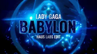 Lady Gaga - Babylon Haus Labs Edit (Music Video)