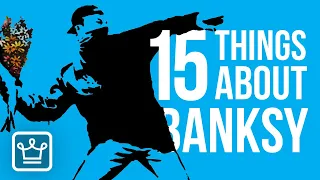15 Things You Didn’t Know About BANKSY