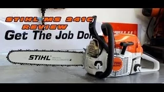 Stihl MS241C Chainsaw Review