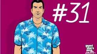 Прохождение GTA Vice City | #31 - Свистать всех наверх!