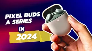 Google Pixel Buds A series in 2024 | Is it the Best TWS under 5000 ? | Pixels buds a vs air 3 pro