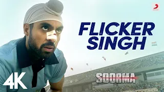 Flicker Singh 4K Full Video - Soorma|Diljit, Taapsee | Shankar Ehsaan Loy | Daler Mehndi | Gulzar