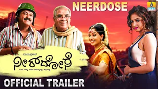 Neerdose - Movie | OFFICIAL Trailer | HD Video | Jaggesh, Haripriya | Anoop Seelin | Jhankar Music