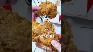 KFC vs POPEYES which do you prefer?#kfc #popeye