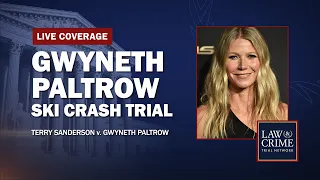 VERDICT REACHED: Gwyneth Paltrow Ski Crash Trial — Sanderson v. Paltrow — Day Eight