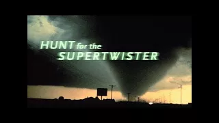 Hunt for the Supertwister | PBS