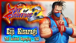 【TAS】ART OF FIGHTING 2 (RYUUKO NO KEN 2) - EIJI KISARAGI