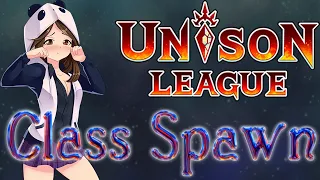 Unison League: Class Spawn, December 2021