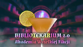 Literacki koktajl || Bibliotekarium 2.0 - Odc. 26 (176) (31 mar 2023)