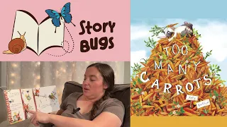 Read Along with "Too Many Carrots" by Katy Hudson