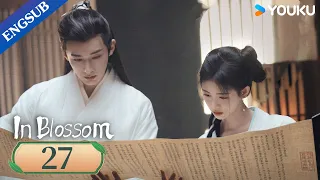 [In Blossom] EP27 | Thriller Romance Drama | Ju Jingyi/Liu Xueyi | YOUKU