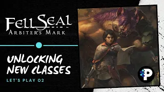 Fell Seal Arbiters Mark Walkthrough: A New Class is Unlocked! | Fell Seal #002