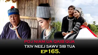 Poj niam ua qaib qua txiv neej sawv sib tua Ep165.(Hmong New Movie)