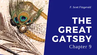 Great Gatsby - Chapter 9 [Audiobook]