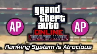 GTA Online: The Arena War Ranking System is Atrocious...