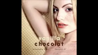 Alexandra Stan Feat  Connect  Vanilla Chocolate remix