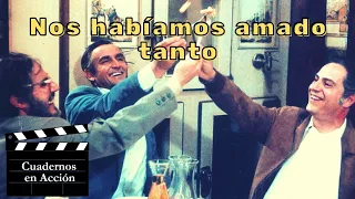 Análisis de Nos Habíamos Amado Tanto (1974), de Ettore Scola.