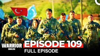 Warrior Turkish Drama Episode 109 (FINAL)