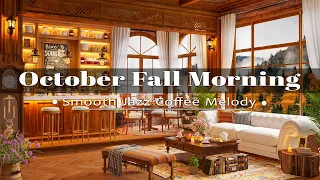 October Fall Morning & Sweet Jazz Instrumental Music in Cafe Ambience for Work, Study, Focus