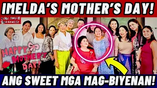 FL Liza, Kasama si Madam Imelda sa Selebrasyon ng Mother’s Day!