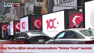 New York'ta dijital ekranlı kamyonetlerle Türkiye Yüzyılı tanıtıldı