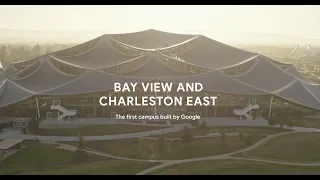 The first campus built by Google | Bay View and Charleston East