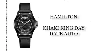 Обзор часов Hamilton Khaki King Day Date Auto H64465733