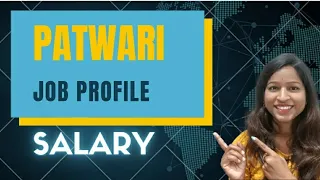 patwari job profile, work type, salary, promotion, timing, leave and everything by Manju Malviya