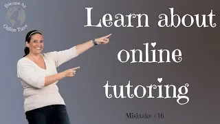 Mistake #16: 29 Mistakes Online Tutors Make and How to Fix Them