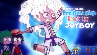 🌟Pre time skip reacts to... JOYBOY🌟//East Blue// One piece//