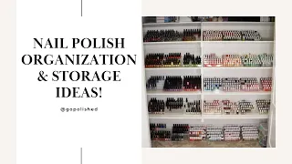 Nail Polish Organization and Storage Ideas! New shelves for more polish!