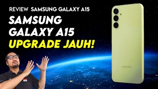Upgrade JAUH dari Pendahulunya: REVIEW Samsung Galaxy A15