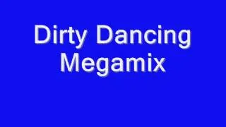 Dirty Dancing Megamix