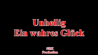 Unheilig - Ein wahres Glück (Lyrics)