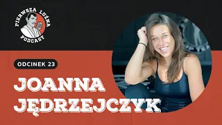 Pierwsza Luźna Podcast - ep 23 - Joanna Jędrzejczyk