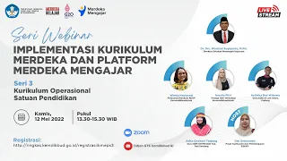 Webinar IKM dan PMM Seri 3: Kurikulum Operasional Satuan Pendidikan