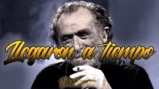 Poema para los amantes de la lectura [Llegaron a tiempo Bukowski]