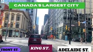 Canada’s largest city | Downtown Toronto | Front St. | King St. | Adelaide St.