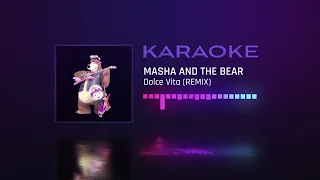 Маша и Медведь "Сладкая жизнь" (REMIX) KARAOKE, "DOLCE VITA",  "Canto De Goloso" Masha and the Bear