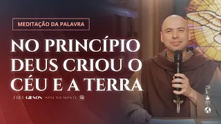 No princípio Deus criou o céu e a terra | (Gn 1, 1-19) #1021