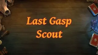 Last Gasp Scout - Elder Scrolls Legends