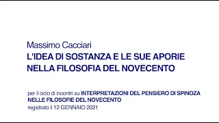 Massimo Cacciari - L'idea di sostanza e le sue aporie nella filosofia del Novecento