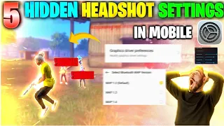 5 Hidden Headshot Settings In Mobile 🔥| New One Tap Headshot Settings | Free Fire Headshot Setting