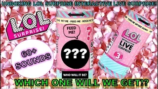 UNBOXING L.O.L. SURPRISE PETS INTERACTIVE LIVE SURPRISE! WHICH ONE WILL WE GET!?