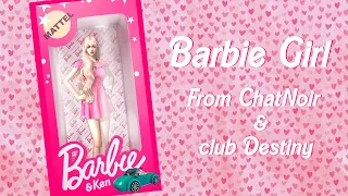 Barbie Girl in Mstar (From ChatNoir & club Đestîny)