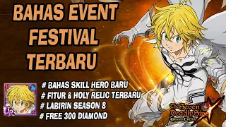 [NEW UPDATE] Bahas Skill Hero Festival Terbaru "DEMON KING MELIODAS" + 2 Holy Relic Terbaru - 7DS