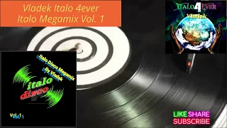 Italo Disco Megamix Vol. 1 by Vladek (Extra Long 4 Hours)