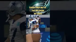 Ezekiel Elliott Got Fat Fast: Eagles Cowboys Christmas Eve #shorts