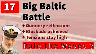 17 Germany 1935 | Rule the Waves 3 | Baltic Battle